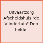 Uitvaartzorg Afscheidshuis "de Vlindertuin" Den helder